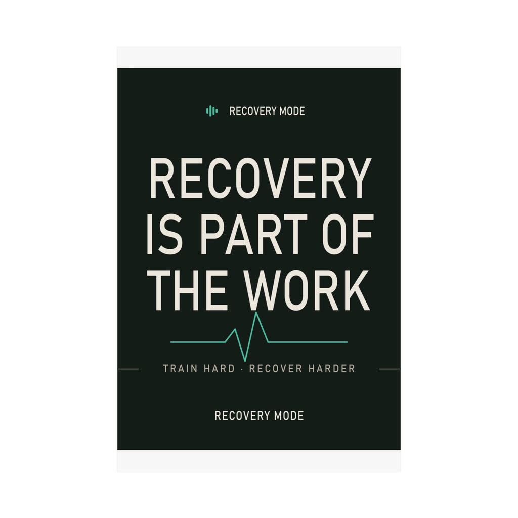 Recover Like You Train — Home Gym Wall Art Poster