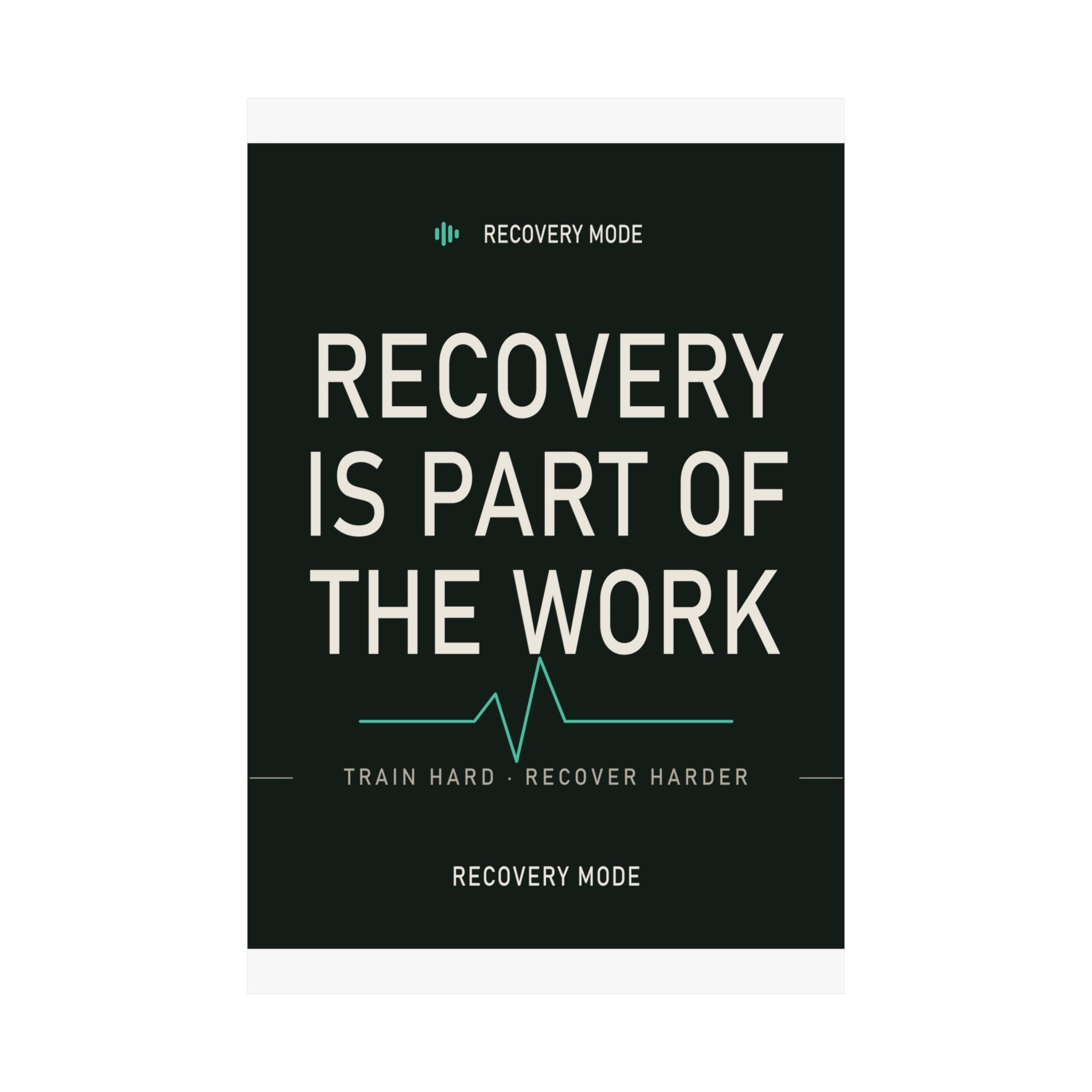Recover Like You Train — Home Gym Wall Art Poster