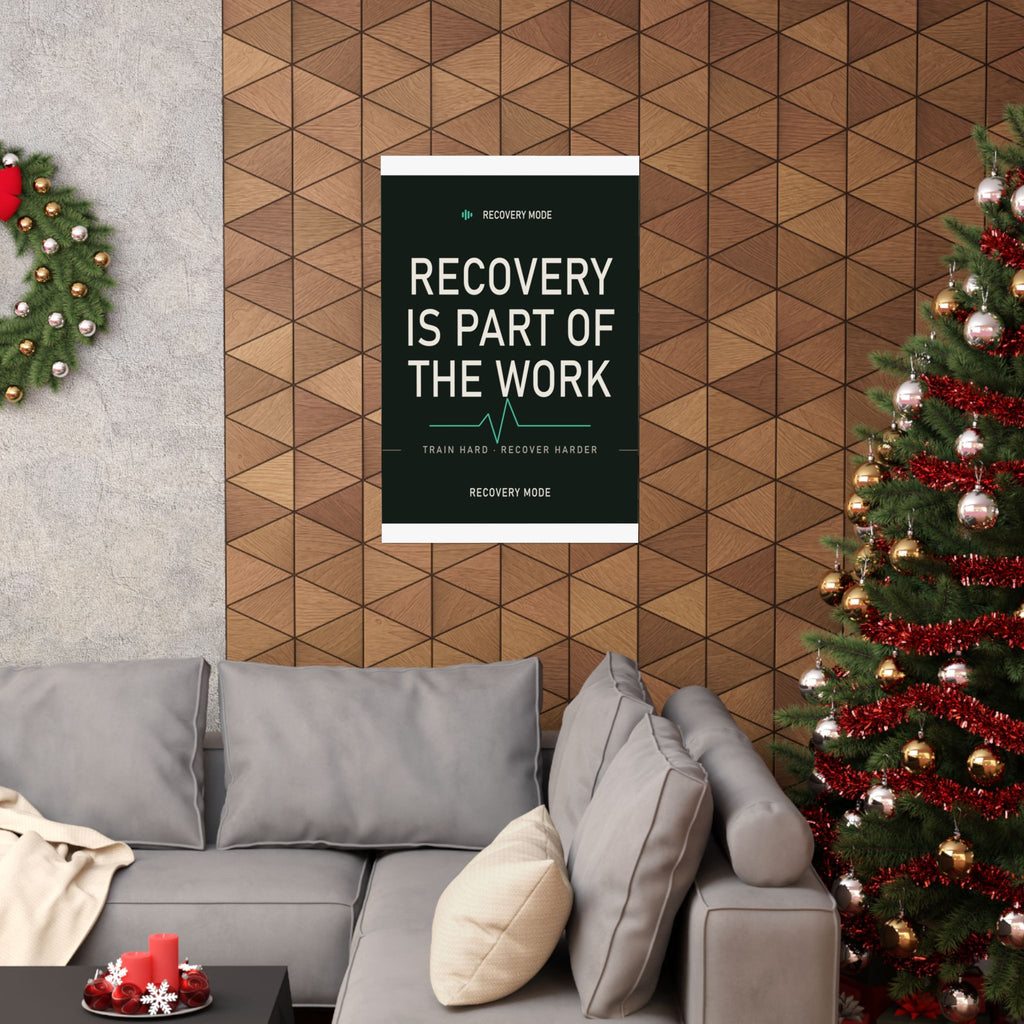 Recover Like You Train — Home Gym Wall Art Poster