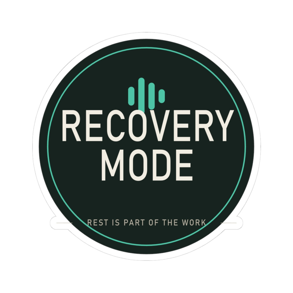 Recovery Mode: ON kiss-cut sticker
