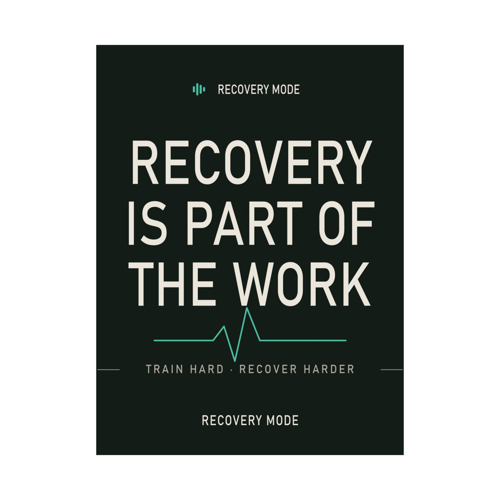 Recover Like You Train — Home Gym Wall Art Poster