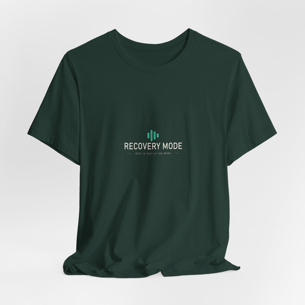 Recovery Mode: ON — Recovery Lifestyle Tee